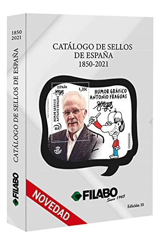 CATÁLOGO SELLOS ESPAÑA FILABO 1850-2021 35º EDICIÓN